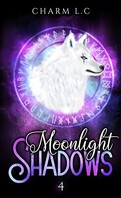 Moonlight Shadows, Tome 4 : Magie Polaire
