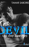 The Devil Has Deep Blue Eyes