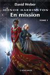 couverture Honor Harrington, tome 12-1 : En Mission