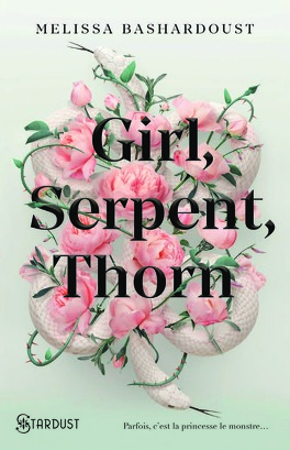 Couverture du livre : Girl, Serpent, Thorn