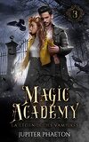Magic Academy, Tome 3 : La Légende des vampires