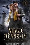 couverture Magic Academy, Tome 3 : La Légende des vampires