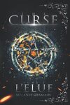 The Curse, Tome 1 : L'Élue