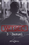 WITSEC, Tome 3 : Samuel