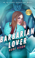 Ice Planet Barbarians, Tome 3 : Barbarian Lover
