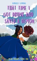 Mead Mishaps, Tome 1 : That Time I Got Drunk and Saved a Demon