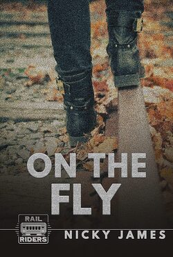 Couverture de Rail Riders, Tome 4 : On the Fly