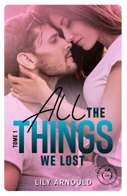 Couverture de All the things we lost, Tome 1