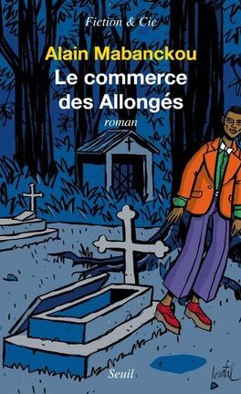 Le Commerce Des Allonges Livre De Alain Mabanckou