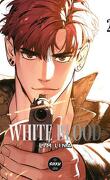 White Blood, Tome 2
