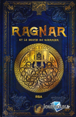Couverture de Ragnar et le destin du guerrier
