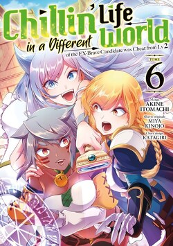 Couverture de Chillin' Life in a Different World, Tome 6