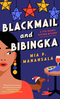 La Cuisine mortelle de Tita Rosie, Tome 3 : Blackmail and Bibingka