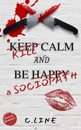 Couverture du livre Psycho Mecanic, Tome 1 : Kill calm and be a sociopath