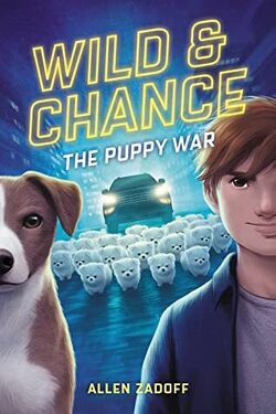 Couverture de Wild and Chance, Tome 2 : The Puppy War
