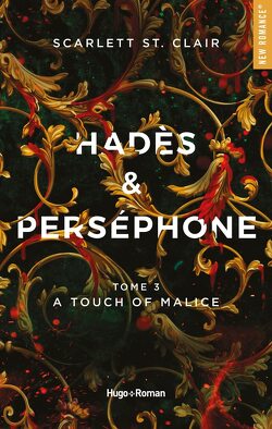 Couverture de Hadès & Persephone, Tome 3 : A Touch of Malice