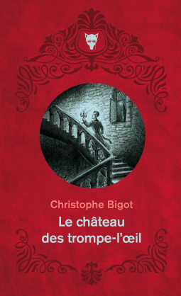 Couverture du livre : Le Château des trompe-l'œil