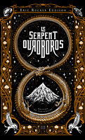 Le Serpent Ouroboros (Intégrale)