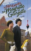 Les folles enquêtes de Magritte et Georgette : Liège en eaux troubles