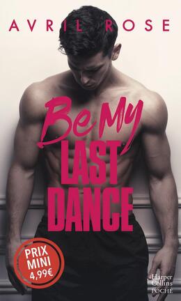 Couverture du livre : Be My Last Dance
