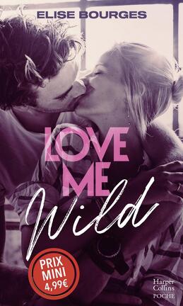 Couverture du livre : Love Me Wild