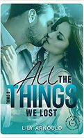 All the things we lost - Tome 2