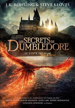 Couverture de Les Animaux fantastiques : Les secrets de Dumbledore - Le texte du film