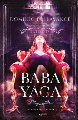 Couverture de Les Contes interdits : Baba Yaga