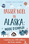 couverture Passer Noël en Alaska : Mode d'emploi