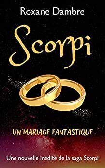 Couverture du livre : Scorpi - Un mariage fantastique