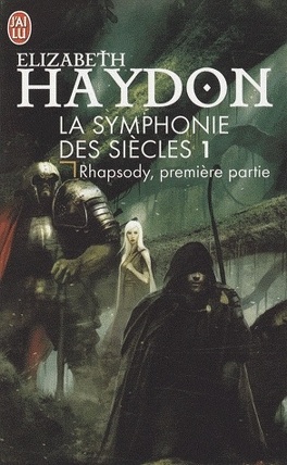 Couverture du livre La Symphonie des siècles, Tome 1 : Rhapsody, première partie