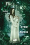 couverture Filles de Lune, Tome 3 : Le Talisman de Maxandre
