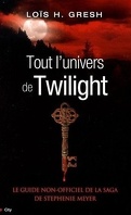 Twilight, Guide : Tout l'Univers de Twilight