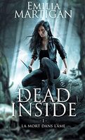 Dead Inside, Tome 1 : La Mort dans l'âme