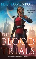 The Blood Gift Duology, Tome 1 : The Blood Trials