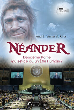 Couverture de Néander - Partie 2 Tome 1 : Qu'est-ce qu'un être humain ?