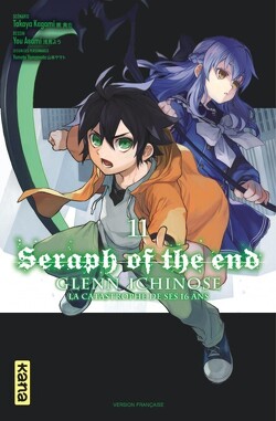 Couverture de Seraph of the End : Glenn Ichinose, la catastrophe de ses 16 ans (Manga), Tome 11