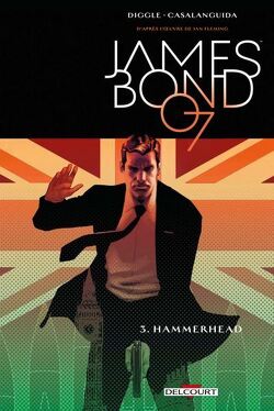 Couverture de James Bond, Tome 3 : Hammerhead