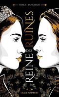 Grace and Fury, Tome 2 : Reine des ruines
