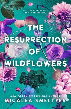 Couverture de La Résilience des fleurs sauvages, Tome 2 : The Resurrection of Wildflowers