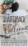 The Ballerina Academy, Tome 1 : The Quaterback and the Ballerina