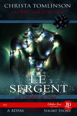 Couverture de Cuffs, collars and love, Tome 1.5 : Le Sergent, une histoire de Noël