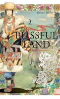 Blissful Land, Tome 3