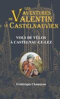 Les Aventures de Valentin, le castelnaudien, Tome 6 : Vols de vélos à Castelnau-Le-Lez