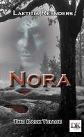 Nora, Tome 3 : The Dark Triade