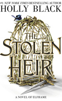 The Stolen Heir Duology, Tome 1 : The Stolen Heir