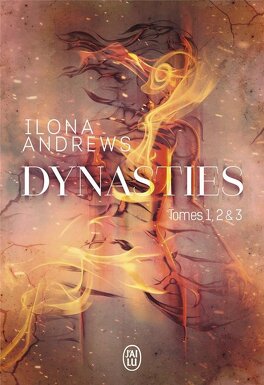 Couverture du livre : Dynasties, Tome 1, 2, 3 : Entre les flammes - L’étincelle sous la glace - De feu et de braises