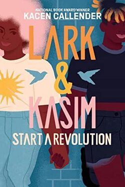 Couverture de Lark & ​​Kasim Start a Revolution