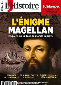 Couverture de L'Histoire n° 476 octobre 2020 : l'énigme Magellan, enquête sur un tour du monde imprévu