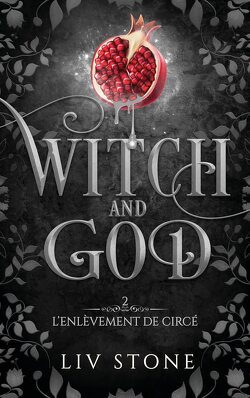 Couverture de Witch and God, Tome 2 : L'Enlèvement de Circé